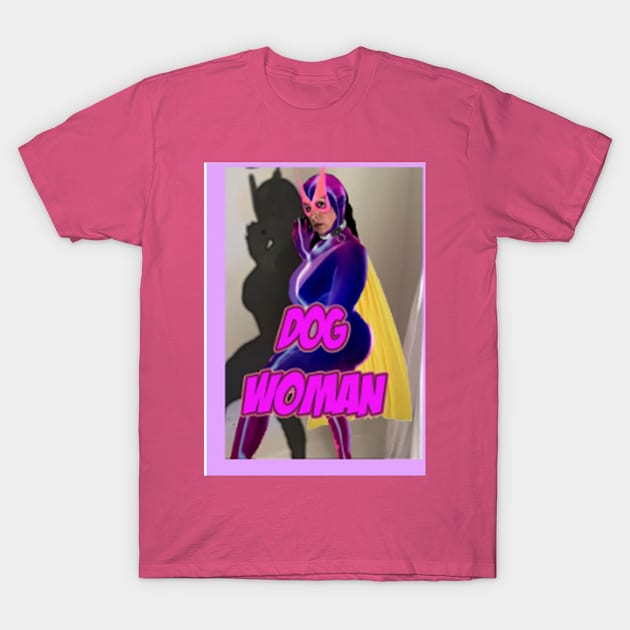 DOG WOMAN T-Shirt by ZTENZILA ZOZ SHIRTS